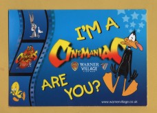 `I`m A Cinemaniac, Are You? - Warner Village Cinemas - 1999` - Postally Unused - Boomerang Media Postcard.