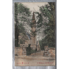 `St Matthews, Old Meldrum` - Aberdeenshire - Postally Used - Aberdeen 3rd May 1907 Postmark - W.R & S Postcard