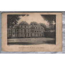 `Ranchicourt - Le Chateau` - Pas de Calais - Postally Unused Although Message to rear - Producer Unknown