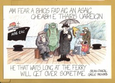 `Am Fear A Bhios Fad Aig An Asaig Gheabh E Thairis Uaireigin - Gaelic Proverb` - Postally Unused - Town Hall, Isle of Lewis Postcard