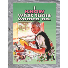 `I Know What Turns Women On.` - Postally Used - Postmark Unknown - Prostrate Cancer UK Slogan