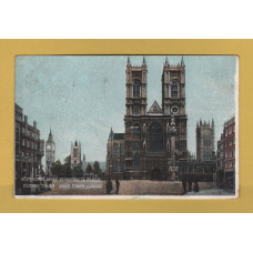 `Westminster Abbey, St Margaret`s Church,..........,London` - Postally Used - Woolwich 24th September 1907 Postmark - Producer Unknown