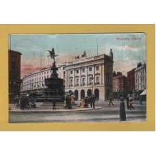 `Piccadilly Circus` - Postally Used - Olveston 24th December 1907 Postmark - Unknown Producer