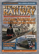 Heritage Railway - No.199 - Feb 12 - Mar 11 2015 - `Sir Winston Churchill Funeral Train Unveiled In York` - Published by Mortons Media Group Ltd