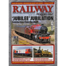 The Railway Magazine - Vol.159 No.1346 - June 2013 - `The Rongshan Prison Railway` - Published by Mortons Media Group Ltd