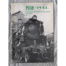 PUSH and PULL - Vol.14 No.1 - Spring 1978 - `News From Haworth` - Magazine about the Worth Valley Railway