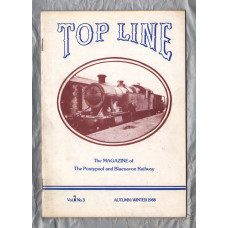 TOP LINE - Vol.9 No.3 - Autumn/Winter 1988 - `The Barry Locomotives` - Magazine of the Pontypool and Blaenavon Railway