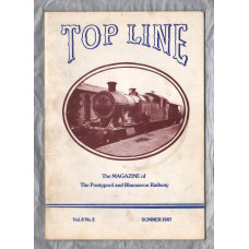 TOP LINE - Vol.8 No.2 - Summer 1987 - `My Time As A Signalman` - Magazine of the Pontypool and Blaenavon Railway