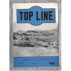 TOP LINE - Vol.14 No.1 - Spring 1993 - `Railway Ramblings` - Magazine of the Pontypool and Blaenavon Railway
