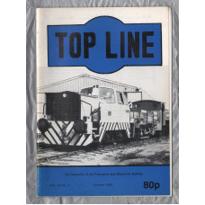 TOP LINE - Vol.14 No.2 - Summer 1993 - `A New Arrival` - Magazine of the Pontypool and Blaenavon Railway