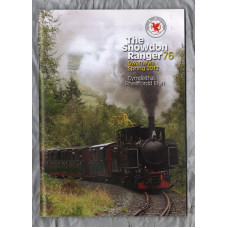 The Snowdon Ranger - Number 76 - Gwanwyn/Spring 2012 - `From The Chair` - Published by The Welsh Highland Railway Society