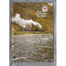 The Snowdon Ranger - Number 88 - Gwanwyn/Spring 2015 - `From The Chair` - Published by The Welsh Highland Railway Society