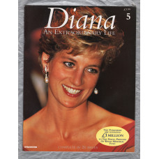 `DIANA  An Extraordinary Life` Magazine - Issue No.5 - 1998 - Softcover - Published by DeAgostini UK