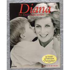 `DIANA An Extraordinary Life` Magazine - Issue No.8 - 1998 - Softcover - Published by DeAgostini UK