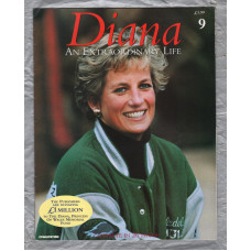 `DIANA An Extraordinary Life` Magazine - Issue No.9 - 1998 - Softcover - Published by DeAgostini UK