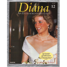`DIANA An Extraordinary Life` Magazine - Issue No.12 - 1998 - Softcover - Published by DeAgostini UK