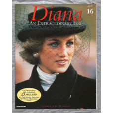 `DIANA An Extraordinary Life` Magazine - Issue No.16 - 1998 - Softcover - Published by DeAgostini UK