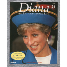 `DIANA An Extraordinary Life` Magazine - Issue No.24 - 1998 - Softcover - Published by DeAgostini UK