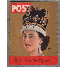 Picture Post - Vol.59 No.11 - 13th June 1953 - `Coronation Special No.2 - God Save The Queen` - Published by Hulton Press
