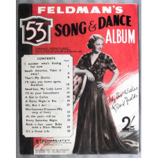 `Feldman`s 53rd Song & Dance Album` - Complete Words & Music with Tonic Sol-Fa Setting- c1940s - Best Wishes Gracie Fields