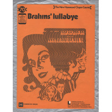 `Brahms Lullabye` - New Hammond Organ Course - No.70 - Copyright 1971 - Published by Learning Unlimited