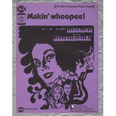 `Makin` Whoopee!` - New Hammond Organ Course - No.45 - Copyright 1928 - Published by Learning Unlimited