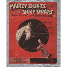 `Mairzy Doats and Dozy Doats` by Milton Drake, Al Hoffman & Jerry Livingstone - 1943 - Published by Francis, Day & Hunter Ltd