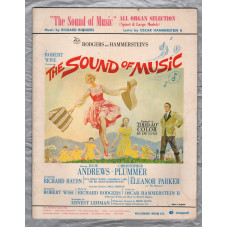 `THE SOUND OF MUSIC` - Selection For All Organs - Words & Music by Richard Rogers & Oscar Hammerstein ll - Arranged by Raymond Shelley - Published by Williamson Music Ltd - 1960s
