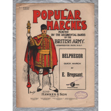 `No.7 - Popular Marches - Belphegor` - Quick March for Piano by E.Brepsant - Published by Hawkes & Son Ltd. London.