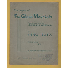 `The Legend of The Glass Mountain` by Nino Rota - Piano Solo - c1949 - Published by Keith Prowse & Co. Ltd