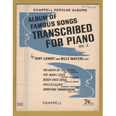 `Album of Famous Songs Transcribed For Piano - Volume 2` - by Tony Lowry & Billy Mayerl etc - c1927 - Published by Chappell & Co. Ltd.