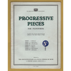 `Progressive Pieces - Grade IV (Lower)` - For the Pianoforte - c1928 - Published by The Associated Board of the Royal School of Music