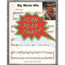 `Big Movie Hits - I Can Play That!` - 21 Piano Arrangements by Stephen Duro - c1998 - Published by Wise Publications