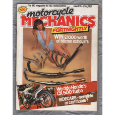 Motorcycle Mechanics - June 10th-23rd 1981 - `We Ride Honda`s CX 500 Turbo` - Published by Emap Metro