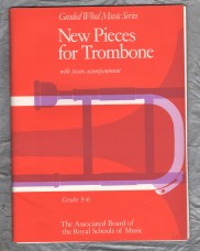 `Graded Wind Music Series - New Pieces for Trombone with Piano Accompaniment` - Grades 3-6 - Published by Associated Board of the Royal Schools of Music