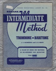 `Rubank Intermediate Method - Trombone or Baritone` - J.E.Skornicka and E.G.Boltz - Published by Rubanks.Inc