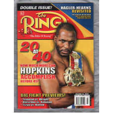The Ring - Vol.lV - 2005 - `20 At 40 How Much More Can Hopkins Accomplish Before 41` - The Ring Magazine Inc.