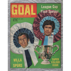 GOAL - Issue No.134 - February 27th 1971 - `League Cup Final Special` - Published by Longacre Press (IPC)
