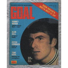 GOAL - Issue No.182 - January 29th 1972 - `Rodney Marsh, Talking About Rod...ney!` - Published by Longacre Press (IPC)