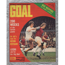 GOAL - Issue No.200 - June 24th 1972 - `Sir Alf`s Test For Kevin Keegan` - Published by Longacre Press (IPC)