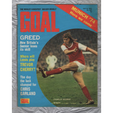GOAL - Issue No.202 - July 8th 1972 - `The Day The Luck Changed For Chris Garland` - Published by Longacre Press (IPC)