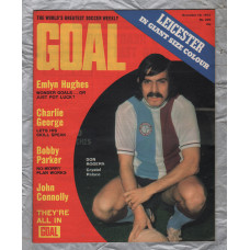 GOAL - Issue No.220 - November 18th 1972 - `Charlie George...Let`s His Skill Speak` - Published by Longacre Press (IPC)