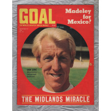 GOAL - Issue No.60 - September 27th 1969 - `Madeley For Mexico?` - Published by Longacre Press (IPC)