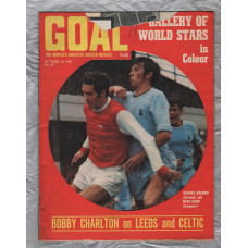 GOAL - Issue No.63 - October 18th 1969 - `Bobby Charlton on Leeds and Celtic` - Published by Longacre Press (IPC)