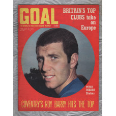 GOAL - Issue No.82 - February 28th 1970 - `Britain`s Top Clubs Take On Europe` - Published by Longacre Press (IPC)