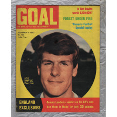 GOAL - Issue No.122 - December 5th 1970 - `Tommy Lawton`s Verdict On Sir Alf`s Men` - Published by Longacre Press (IPC)