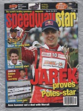 Speedwaystar - Vol.62 No.3 - March 30 2013 - `JAREK: Proves Poles-Star` - Published by Pinegen Ltd