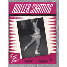 Roller Skating - `Amateur Dance Championship` - The International Magazine of The Sport - Vol.19 No.10 - June 1964 - Published by Chris Beastall