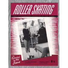 Roller Skating - `To Make You Think` - The International Magazine of The Sport - Vol.19 No.12 - August 1964 - Published by Chris Beastall