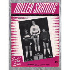 Roller Skating - `Armstrong Cup` - The International Magazine of The Sport - Vol.26 No.5 - January 1966 - Published by Chris Beastall
